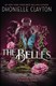 Belles P/B by Dhonielle Clayton