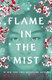 Flame in the mist by Renée Ahdieh