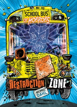 Destruction zone by Michael Dahl