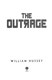 The outrage by William Hussey