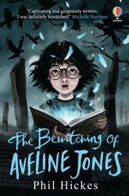Bewitching Of Aveline Jones P/B by Phil Hickes