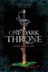 One Dark Throne P/B by Kendare Blake