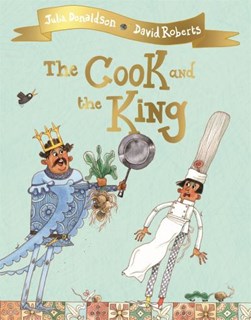 Cook And The King P/B by Julia Donaldson