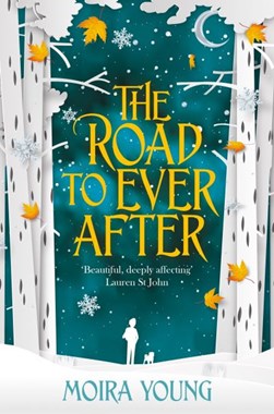 Road To Ever After P/B by Moira Young