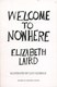 Welcome to nowhere by Elizabeth Laird