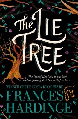 The lie tree by Frances Hardinge