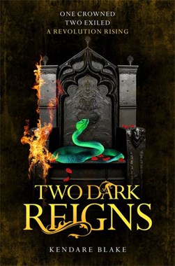 Two Dark Reigns P/B by Kendare Blake