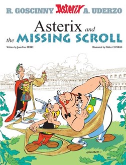 Asterix and the Missing Scroll P/B by Jean-Yves Ferri