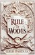 Rule of wolves by Leigh Bardugo