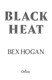 Black Heat P/B by Bex Hogan