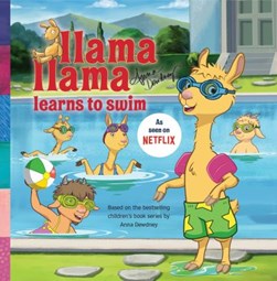 Llama Llama Learns To Swim P/B by Anna Dewdney