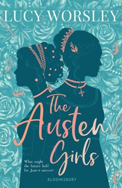 Austen Girls P/B by Lucy Worsley