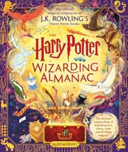The Harry Potter wizarding almanac by J. K. Rowling