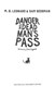Danger At Dead Mans Pass P/B by M. G. Leonard