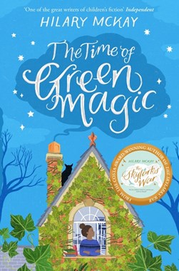 Time of Green Magic P/B by Hilary McKay
