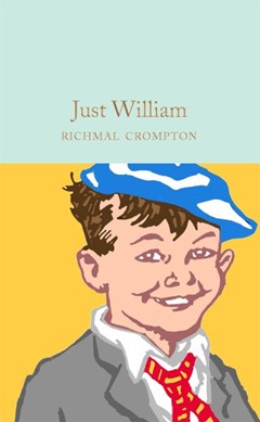 Just william by Richmal Crompton