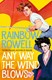 Any Way The Wind Blows P/B by Rainbow Rowell