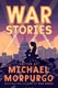 War Stories P/B by Michael Morpurgo