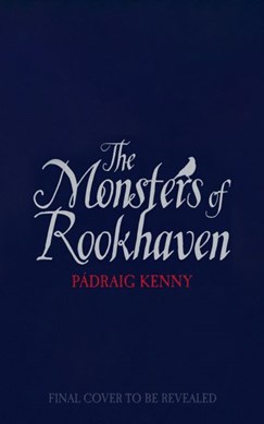 Monsters of Rookhaven H/B by Pádraig Kenny