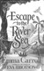 Escape to the river sea by Emma Carroll