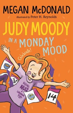 Judy Moody in a Monday mood by Megan McDonald