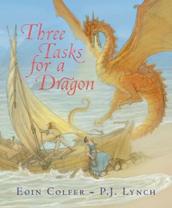 Three tasks for a dragon by Eoin Colfer