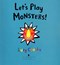 Let's play monsters! by Lucy Cousins