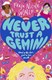 Never trust a Gemini by Freja Nicole Woolf