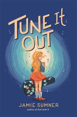 Tune it out by Jamie Sumner