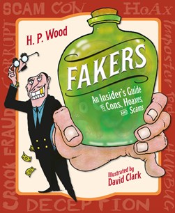 Fakers by H. P. Wood