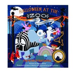 Halloween at the Zoo 10th Anniversary Edition by George White