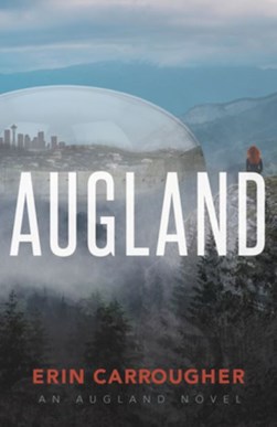 Augland by Erin Carrougher