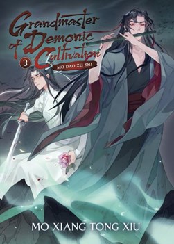 Grandmaster of demonic cultivation 3 by Mo Xiang Tong Xiu