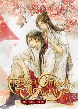 Heaven official's blessing. Vol. 5 by Xiang Tong Xiu Mo