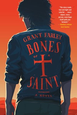 Bones of a saint by Grant Farley