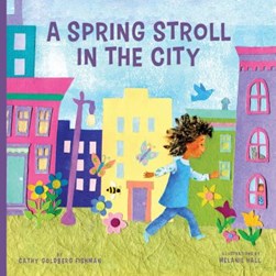 A spring stroll in the city by Cathy Goldberg Fishman