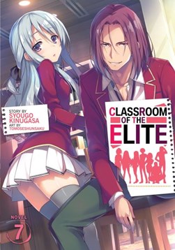Classroom of the elite. 7 by 