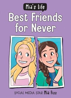 Best friends for never by Mia Fizz