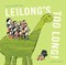 Leilong's too long! by Julia Liu