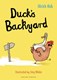 Duck's backyard by Ulrich Hub