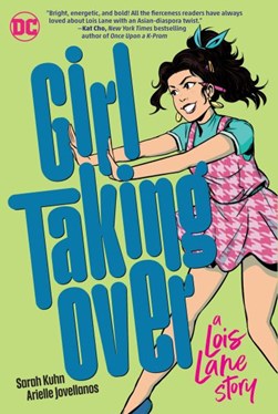Girl taking over by Sarah Kuhn