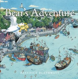 Bear's adventure by Benedict Blathwayt