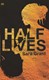 Half Lives P/B by Sara Grant