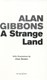 A strange land by Alan Gibbons