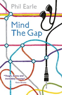 Mind the gap by Phil Earle