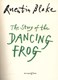 The Story of the Dancing Frog(Barrinton Stokes Ed) by Quentin Blake