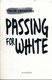 Passing for white by Tanya Landman