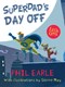 Superdad's Day Off(Barrinton Stokes Ed) by Phil Earle