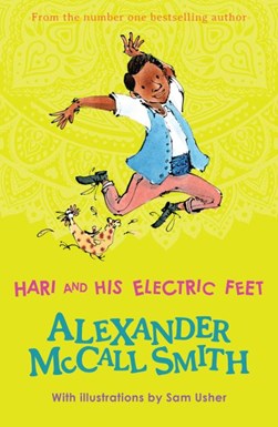 Hari and his Electric Feet(Barrinton Stokes Ed) by Alexander McCall Smith