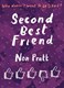 Second best friend by Non Pratt